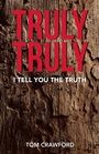 Cover: Truly Truly - WestBow Press