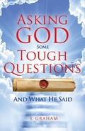 Cover: Asking God Some Tough Questions - WestBow Press