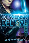 Cover: El descenso del mal - Broad Winged Books