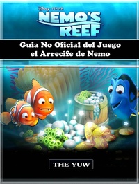 Abbildung von: Guia No Oficial del Juego el Arrecife de Nemo - The Yuw