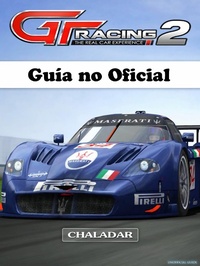 Abbildung von: GT Racing 2 Guia No Oficial - Chaladar