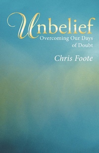 Enlarge image Cover: Unbelief - WestBow Press