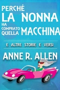 Cover: Perch&eacute; la nonna ha comprato quella macchina - Kotu Beach Press