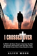Cover: I Crossed Over - WestBow Press