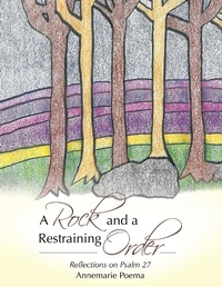 Abbildung von: A Rock and a Restraining Order - WestBow Press