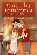 Cover: Cozinha Rom&acirc;ntica Para Novatos - Anna Green