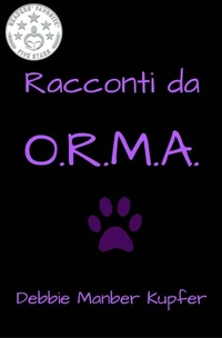 Enlarge image Cover: Racconti da O.R.M.A. - Debbie Manber Kupfer