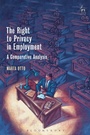 Cover: The Right to Privacy in Employment - Hart Publishing