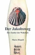 Cover: Der Jakobsweg, der Zauber der Wahrheit - Babelcube Inc.