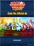 Cover: Guia No Oficial de Dragon Mania Legends - Chaladar