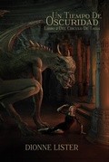 Cover: Un tiempo de oscuridad - Dionne Lister