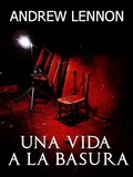 Cover: Una Vida a la Basura - Babelcube Inc