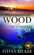 Cover: Le avventure di Mac Travis - Wood e il mistero sommerso - The White Marlin Press