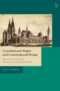 Enlarge image Cover: Constitutional Rights and Constitutional Design - Hart Publishing
