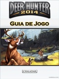 Cover: Deer Hunter 2014 Guia de Jogo - Chaladar