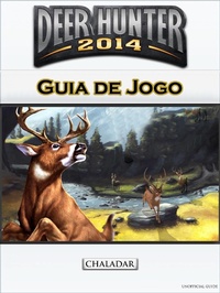 Abbildung von: Deer Hunter 2014 Guia de Jogo - Chaladar