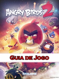 Abbildung von: Angry Birds 2 Guia de Jogo - Chaladar