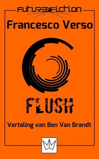 Enlarge image Cover: Flush - Future Fiction