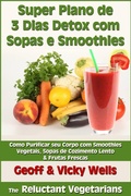 Cover: Super Plano de 3 Dias Detox com Sopas & Smoothie - Geezer Guides