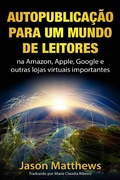 Cover: Autopublica&ccedil;&atilde;o para um mundo de Leitores - Jason Matthews