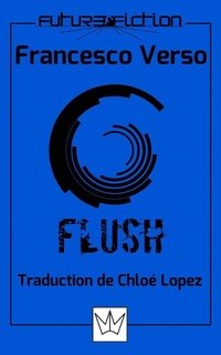 Enlarge image Cover: Flush - Future Fiction