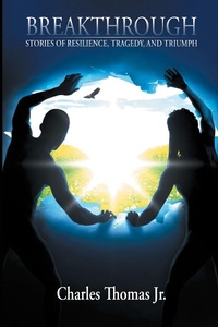 Enlarge image Cover: Breakthrough - WestBow Press