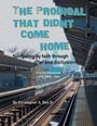 Cover: The Prodigal That Didn't Come Home - WestBow Press