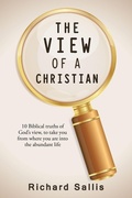 Cover: The View of a Christian - WestBow Press