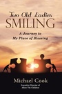 Cover: Two Old Ladies Smiling - WestBow Press