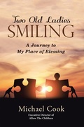 Cover: Two Old Ladies Smiling - WestBow Press