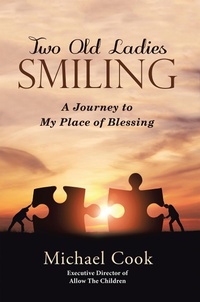 Enlarge image Cover: Two Old Ladies Smiling - WestBow Press