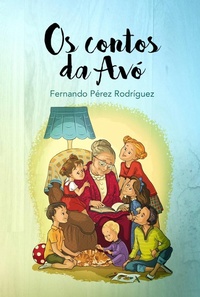 Enlarge image Cover: Os Contos da Avó - Babelcube Inc.