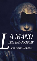 Cover: La Mano dell'Ingannatore - C-Side Media