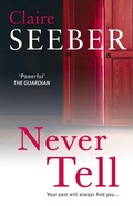 Cover: Never Tell - AVON, a division of HarperCollins Publishers Ltd