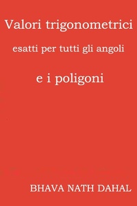 Abbildung von: Valori trigonometrici esatti per tutti gli angoli e i poligoni - Babelcube Inc.