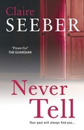 Cover: Never Tell - AVON, a division of HarperCollins Publishers Ltd