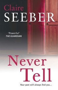Enlarge image Cover: Never Tell - AVON, a division of HarperCollins Publishers Ltd