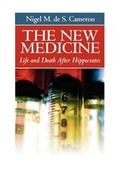 Cover: The New Medicine - Bioethics Press