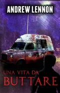 Cover: Una vita da buttare - Babelcube Inc