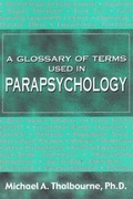 Cover: A Glossary of Terms Used in Parapsychology - Puente Publications