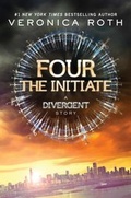 Cover: Four: The Initiate - HarperCollins