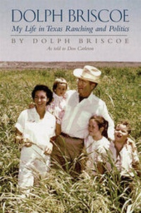 Enlarge image Cover: Dolph Briscoe - Center for American History