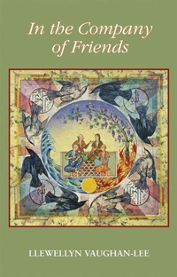 Abbildung von: In the Company of Friends - Golden Sufi Center,U.S.
