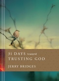 Cover: 31 Days toward Trusting God - NavPress