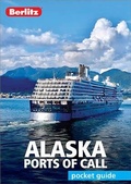 Cover: Berlitz Pocket Guide Alaska Ports of Call - Berlitz Travel