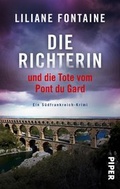 Cover: Die Richterin und die Tote vom Pont du Gard - Piper