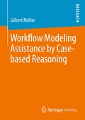 Bild: Workflow Modeling Assistance by Case-based Reasoning - Springer Vieweg