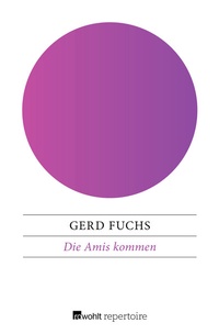 Enlarge image Cover: Die Amis kommen - Rowohlt Repertoire