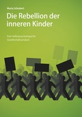 Cover: Die Rebellion der inneren Kinder - TWENTYSIX