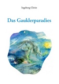 Cover: Das Gauklerparadies - BoD - Books on Demand